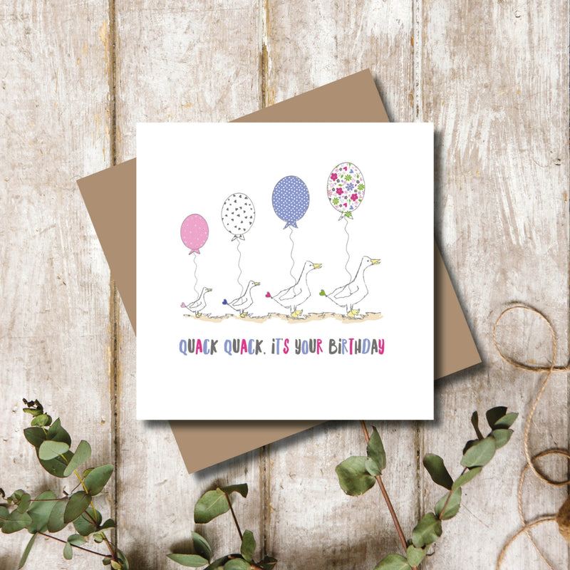 Quack Quack Duck It's Your Birthday Greeting Card