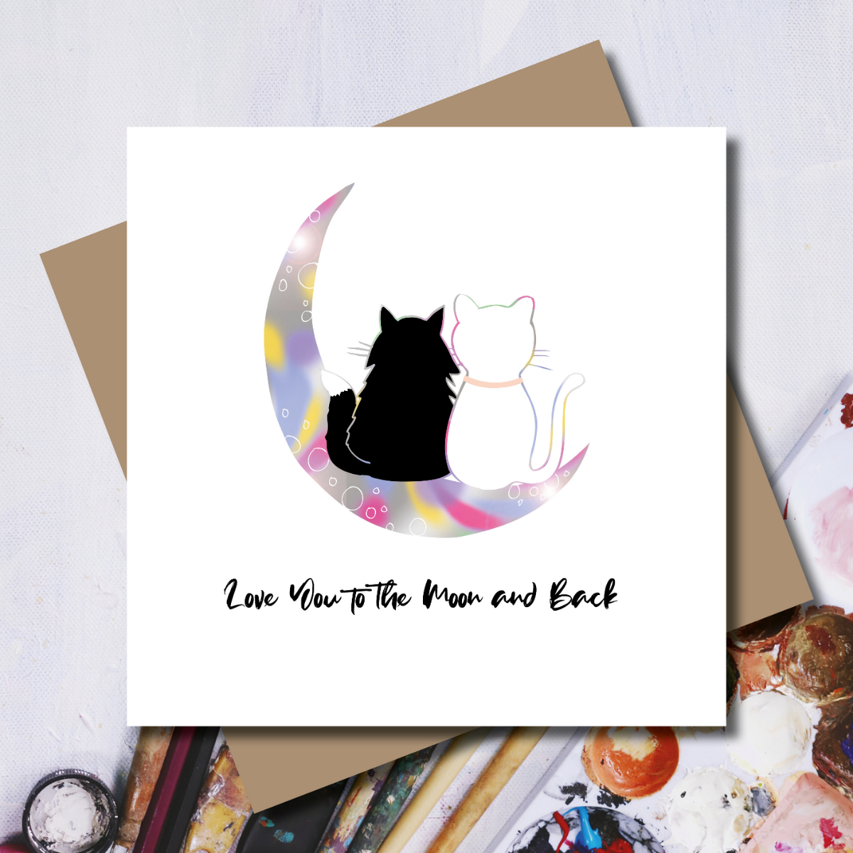 Love You To The Moon And Back Cats Rainbow Foil Greeting Card