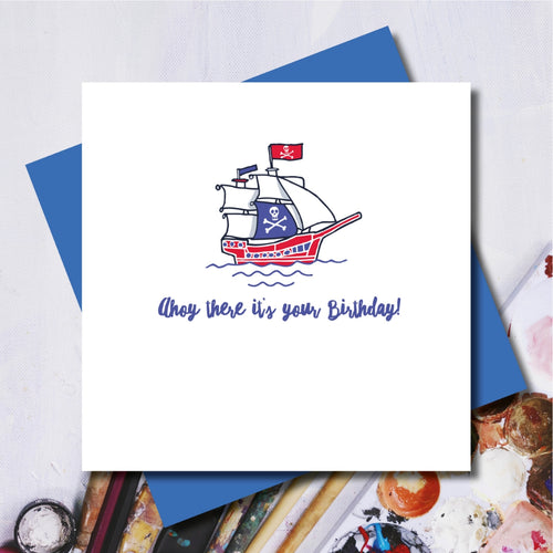 Ahoy there Pirate Ship Birthday Greetings Card