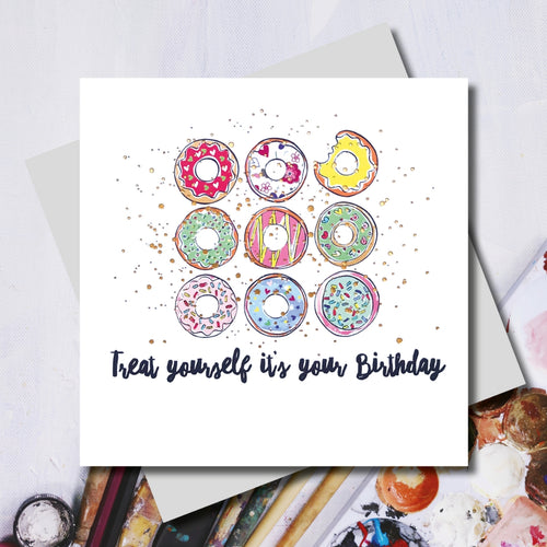 Treat yourself it's your Birthday Doughnuts Greeting Card