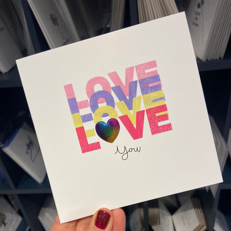 Love, Love, Love Rainbow Foil Greeting Card Print